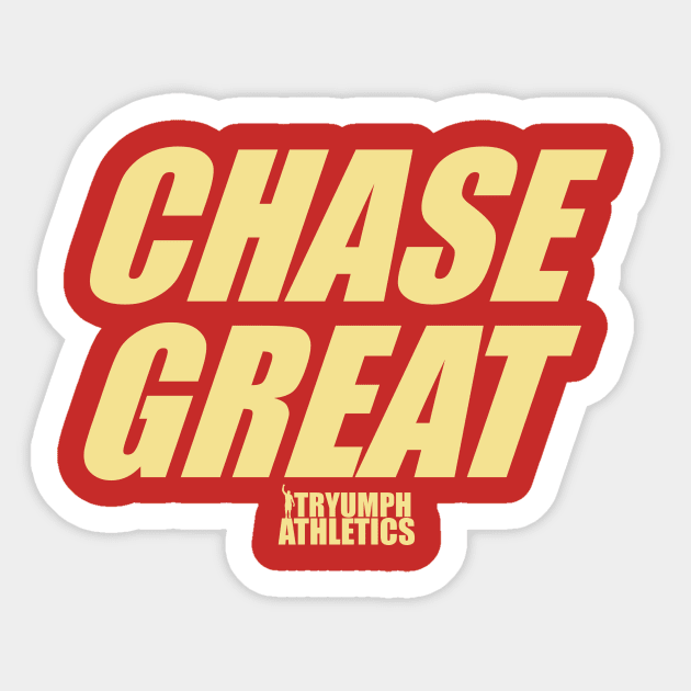 The Chase Great Tee Sticker by tryumphathletics
